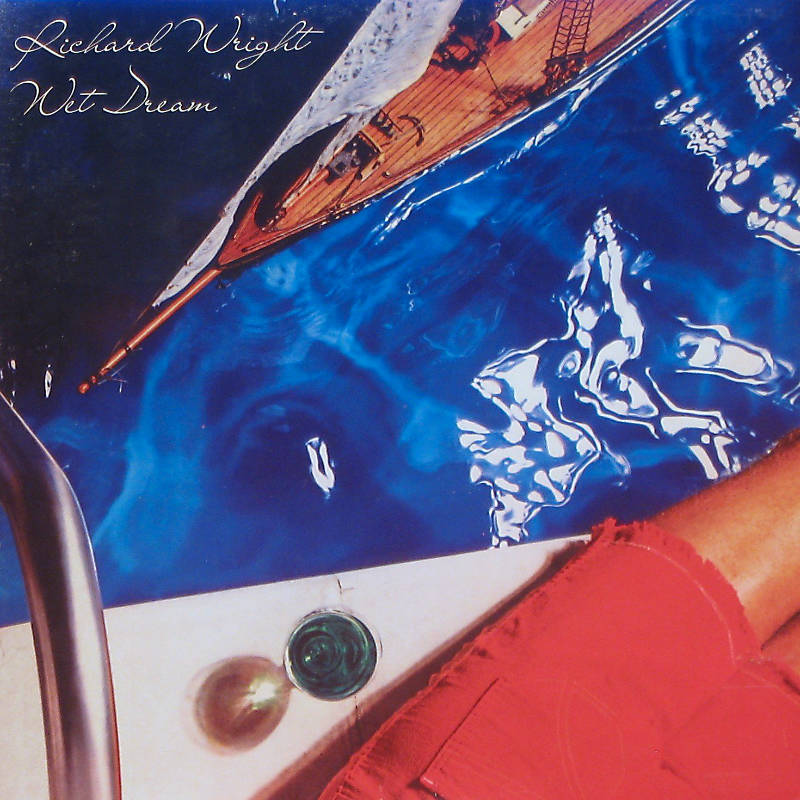 Wet Dream (Rick Wright)